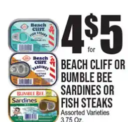 Extra Supermarket BEACH CLIFF OR BUMBLE BEE SARDINES OR FISH STEAKS offer