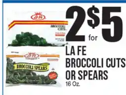 Extra Supermarket LA FE BROCCOLI CUTS OR SPEARS offer