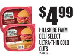 Extra Supermarket HILLSHIRE FARM DELI SELECT ULTRA-THIN COLD CUTS offer