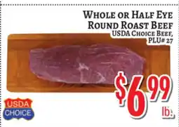 Trade Fair Supermarket WHOLE OR HALF EYE ROUND ROAST BEEF offer