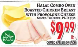 Trade Fair Supermarket HALAL COMBO OVEN ROASTED CHICKEN BREAST WITH PROVOLONE CHEESE offer