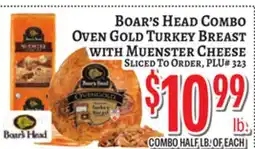 Trade Fair Supermarket Boar's Head COMBO OVEN GOLD TURKEY BREAST WITH Muenster CHEESE offer