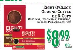 Trade Fair Supermarket EIGHT O'CLOCK Ground Coffee OR K-Cups offer