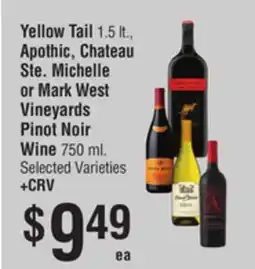 Smart & Final Yellow Tail, Apothic, Chateau Ste. Michelle or Mark West Vineyards Pinot Noir Wine offer