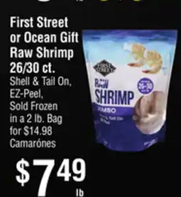 Smart & Final First Street or Ocean Gift Raw Shrimp 26/30 ct offer