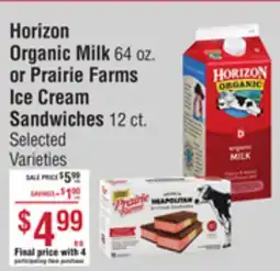 Smart & Final Horizon Organic Milk or Prairie Farms Ice Cream Sandwiches offer