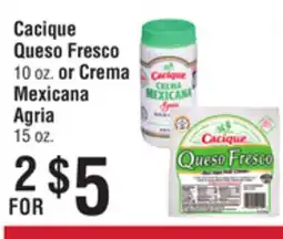 Smart & Final Cacique Queso Fresco or Crema Mexicana Agria offer
