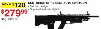 Dunham's Sports CENTURY ARMS CENTURION BP-12 SEMI-AUTO SHOTGUN offer
