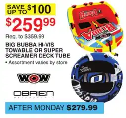 Dunham's Sports WOW OR OBRIEN BIG BUBBA HI-VIS TOWABLE OR SUPER SCREAMER DECK TUBE offer