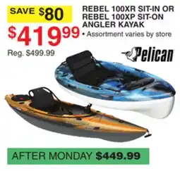 Dunham's Sports PELICAN REBEL 100XR SIT-IN OR REBEL 100XP SIT-ON ANGLER KAYAK offer