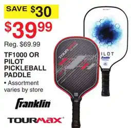 Dunham's Sports FRANKLIN OR TOURMAX TF1000 OR PILOT PICKLEBALL PADDLE offer