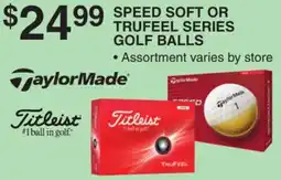 Dunham's Sports TAYLOR MADE SPEED SOFT OR TRUFEEL SERIES GOLF BALLS offer
