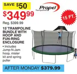 Dunham's Sports PROPEL TRAMPOLINES 15' TRAMPOLINE BUNDLE WITH HOOP AND FUN-RING ENCLOSURE offer