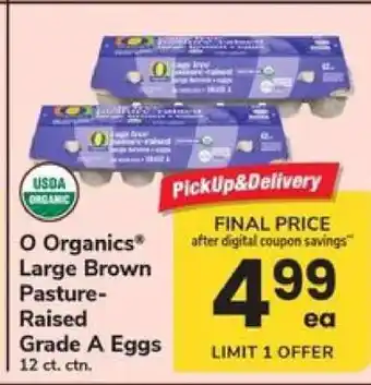 Safeway O Organics Large Brown Pasture Raised Grade A Eggs offer
