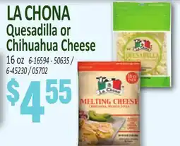 Jetro LA CHONA Quesadilla or Chihuahua Cheese offer