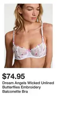 Victoria's Secret Dream Angels Wicked Unlined Butterflies Embroidery Balconette Bra offer