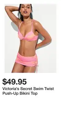 Victoria's Secret Victoria's Secret Swim Twist Push-Up Bikini Top offer