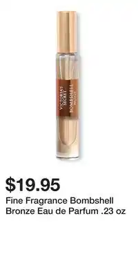 Victoria's Secret Fine Fragrance Bombshell Bronze Eau de Parfum .23 oz offer
