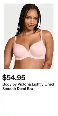 Victoria's Secret Body by Victoria Lightly Lined Smooth Demi Bra offer