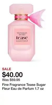 Victoria's Secret Fine Fragrance Tease Sugar Fleur Eau de Parfum 1.7 oz offer