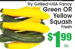 Supremo Foods Inc Try Grilled•USA Fancy Green OR Yellow Squash offer