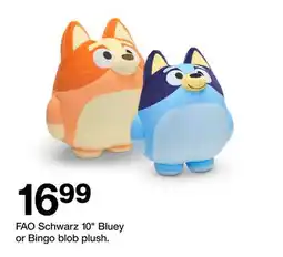 Target FAO Schwarz 10 Bluey or Bingo blob plush offer
