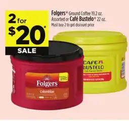 Dollar General Folgers Ground Coffee 19.2 oz. Assorted or Café Bustelo 22 oz offer