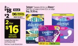 Dollar General Tampax Tampons 28-36 ct, or Always Pads 86 ct, or Liners 92 ct, or Larger offer