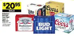 Dollar General Budweiser , Bud Light , Coors Light , Coors or Miller Lite offer