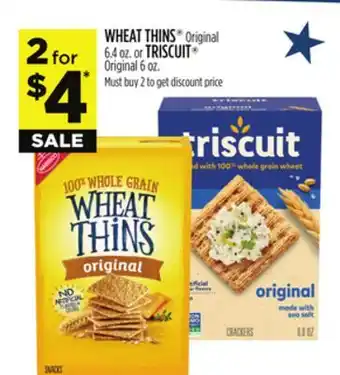 Dollar General WHEAT THINS Original 6.4 oz. or TRISCUIT Original 6 oz offer