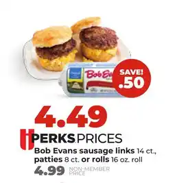 Hy-Vee Bob Evans sausage links 14 ct., patties 8 ct. or rolls 16 oz. roll offer