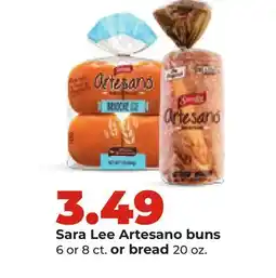 Hy-Vee Sara Lee Artesano buns 6 or 8 ct. or bread 20 oz offer
