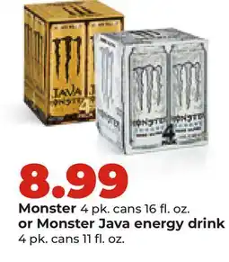 Hy-Vee Monster or 4 pk. cans 16 fl. oz. Monster Java energy drink 4 pk. cans 11 fl. oz offer