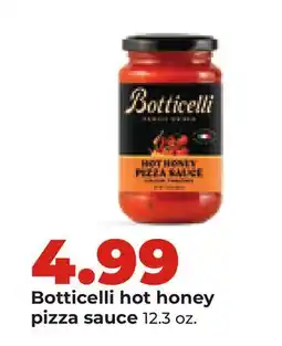 Hy-Vee Botticelli hot honey pizza sauce offer