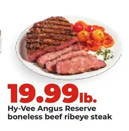 Hy-Vee Hy-Vee Angus Reserve boneless beef ribeye steak offer