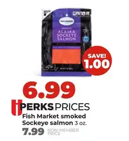 Hy-Vee Fish Market smoked Sockeye salmon offer