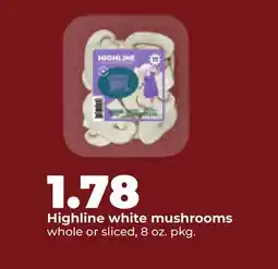 Hy-Vee Highline white mushrooms offer