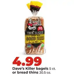 Hy-Vee Dave's Killer bagels 5 ct. or bread thins 20.5 oz offer