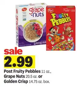 Meijer Post Fruity Pebbles 11 OZ., Grape Nuts 20.5 OZ. or Golden Crisp 14.75 OZ. box offer
