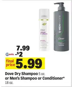Meijer Dove Dry Shampoo 5 oz. or Men's Shampoo or Conditioner 18 oz offer