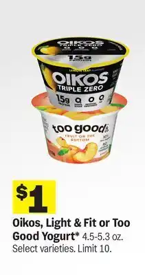 Meijer Oikos, Light & Fit or Too Good Yogurt offer