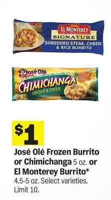Meijer José Olé Frozen Burrito or Chimichanga, 5 oz., or El Monterey Burrito offer