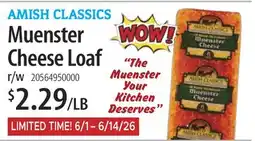 Restaurant Depot AMISH CLASSICS Muenster Cheese Loaf offer