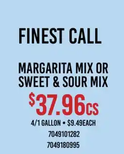 Restaurant Depot FINEST CALL MARGARITA MIX OR SWEET & SOUR MIX offer