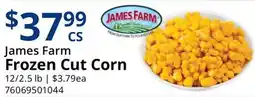 Restaurant Depot James Farm Frozen Cut Corn offer