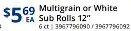 Restaurant Depot Multigrain or White Sub Rolls offer