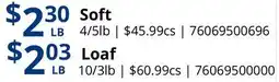 Restaurant Depot Soft 4/5lb, Loaf 10/3lb offer