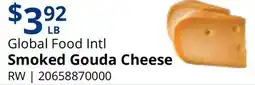 Restaurant Depot Global Food Intl Smoked Gouda Cheese offer