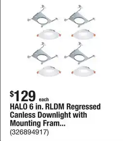 The Home Depot HALO 6 in. RLDM Regressed Canless Downlight with Mounting Frame (4-Pack) offer