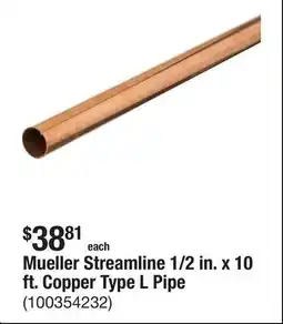 The Home Depot Mueller Streamline 1/2 in. x 10 ft. Copper Type L Pipe offer